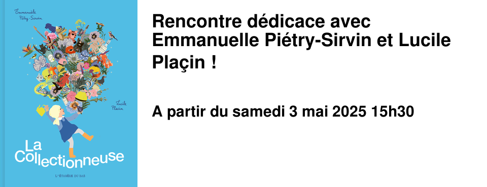 Rencontre+d�dicace+avec+Emmanuelle+Pi�try-Sirvin+et+Lucile+Pla�in+!+