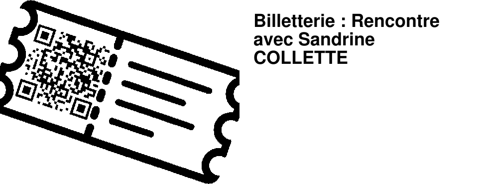 Billetterie : Rencontre avec Sandrine COLLETTE