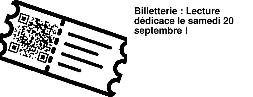 Billetterie : Lecture d�dicace le samedi 20 septembre !