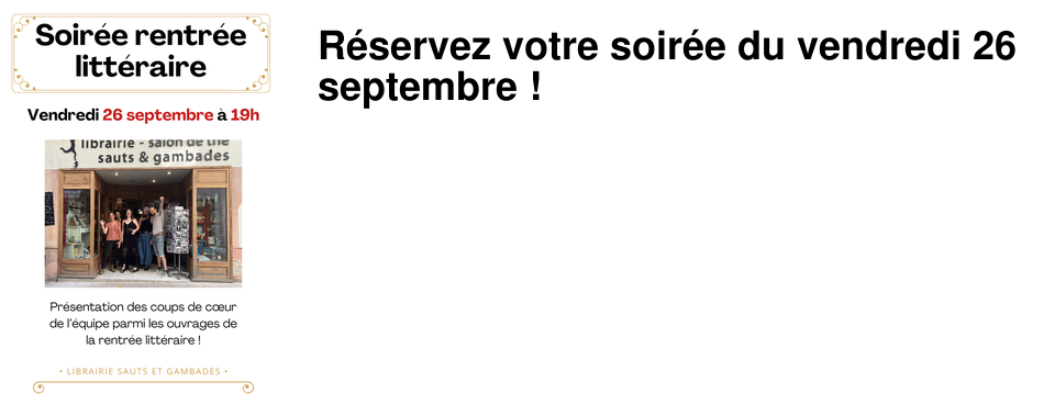 R�servez votre soir�e du vendredi 26 septembre !