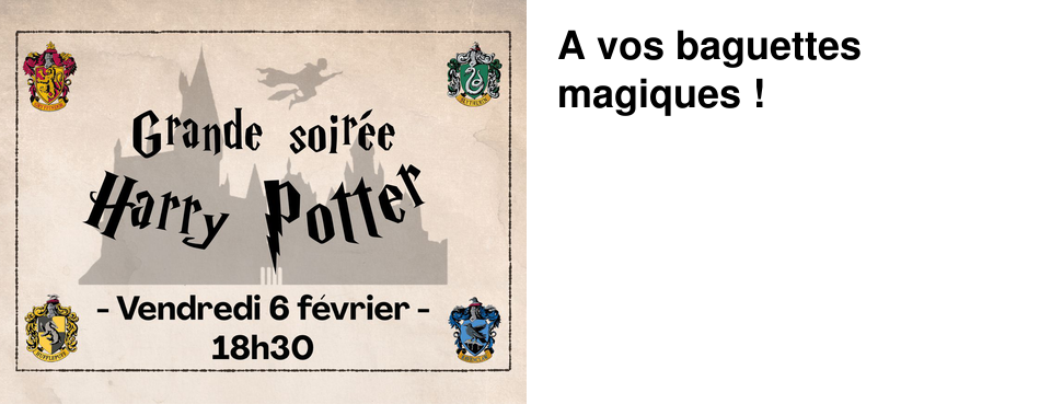 A vos baguettes magiques !