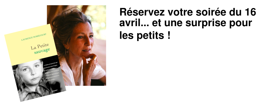 R�servez votre soir�e du 16 avril... et une surprise pour les petits !