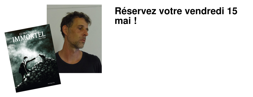 R�servez votre vendredi 15 mai !